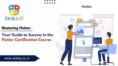 Flutter Training Institute | SkillIQ